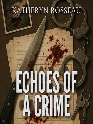 cover image of Echoes of a Crime